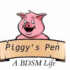 Piggy's Corner a BDSM life