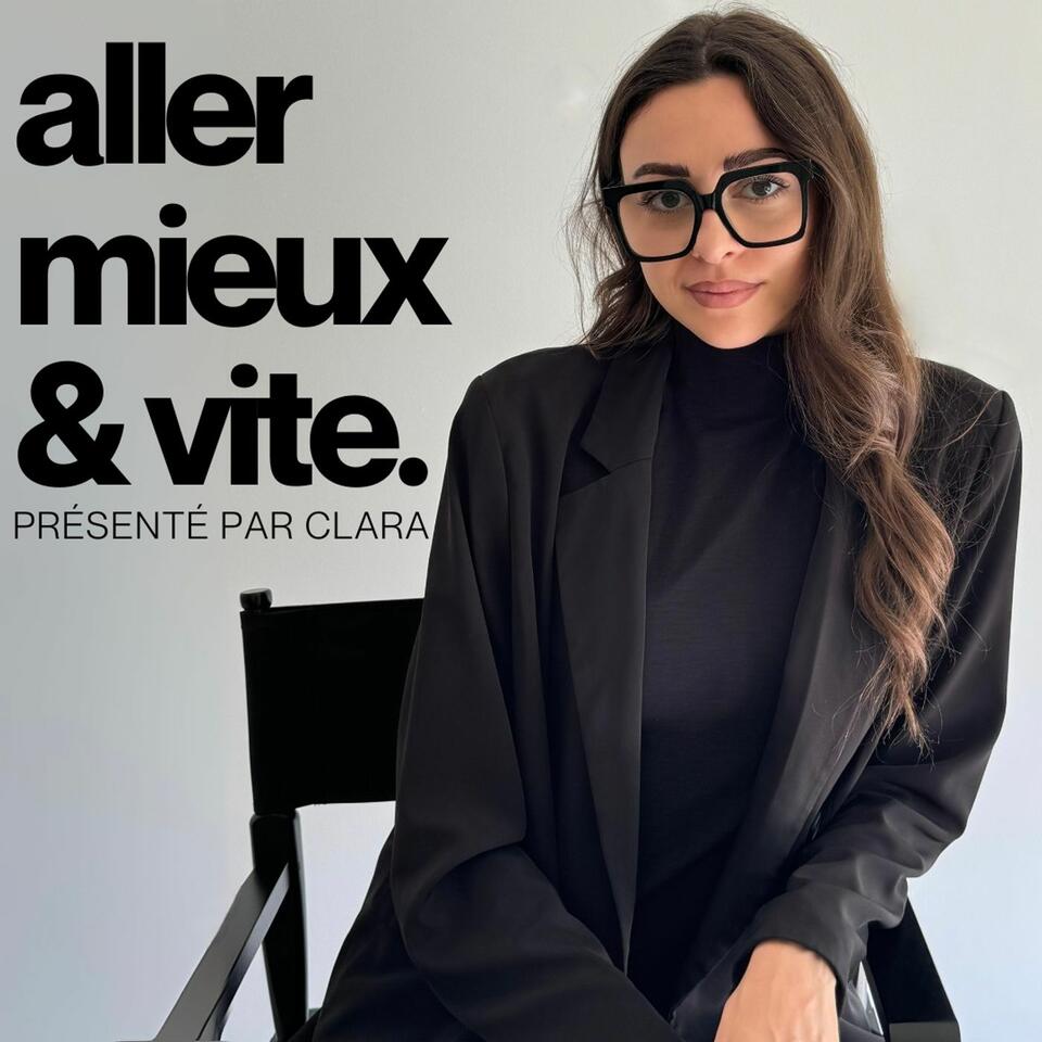 Aller mieux & vite