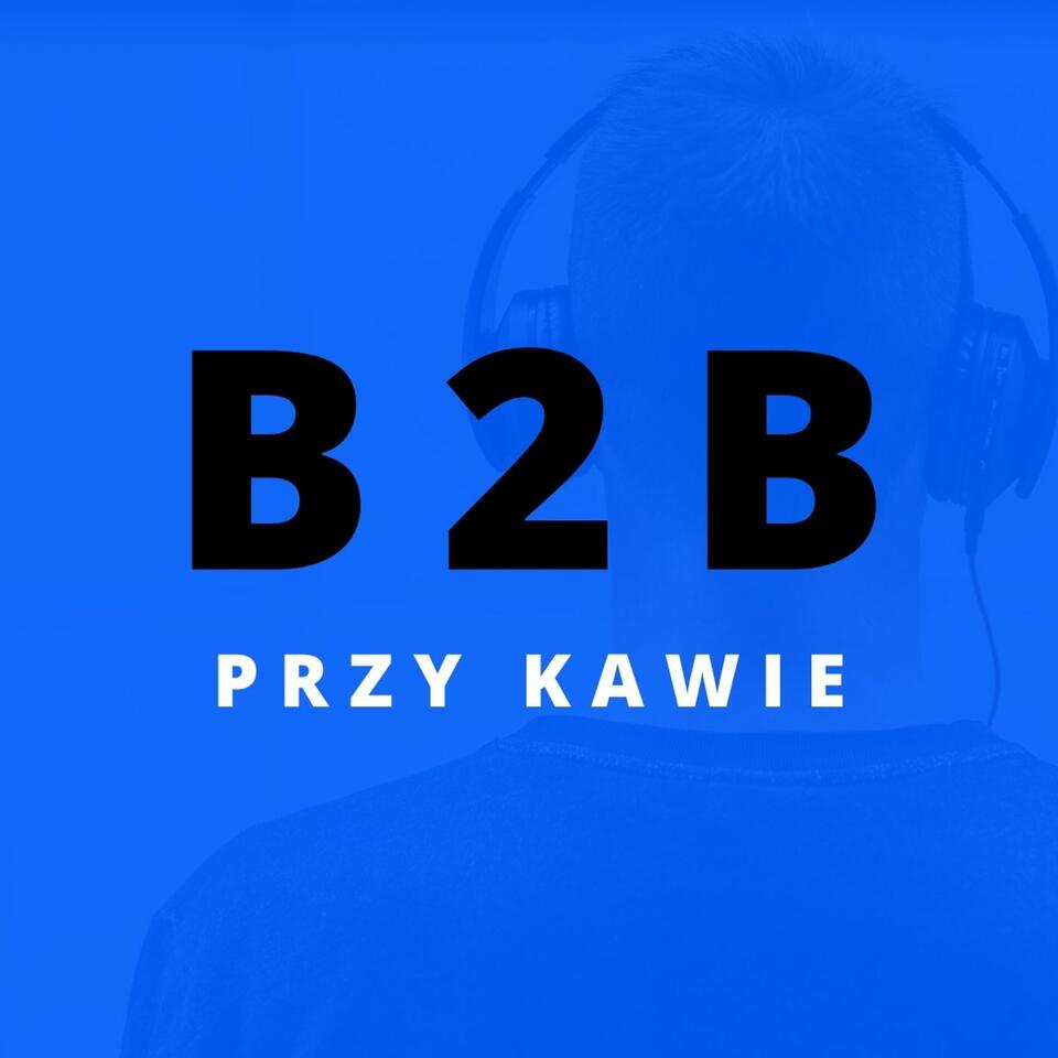 B2B Przy Kawie