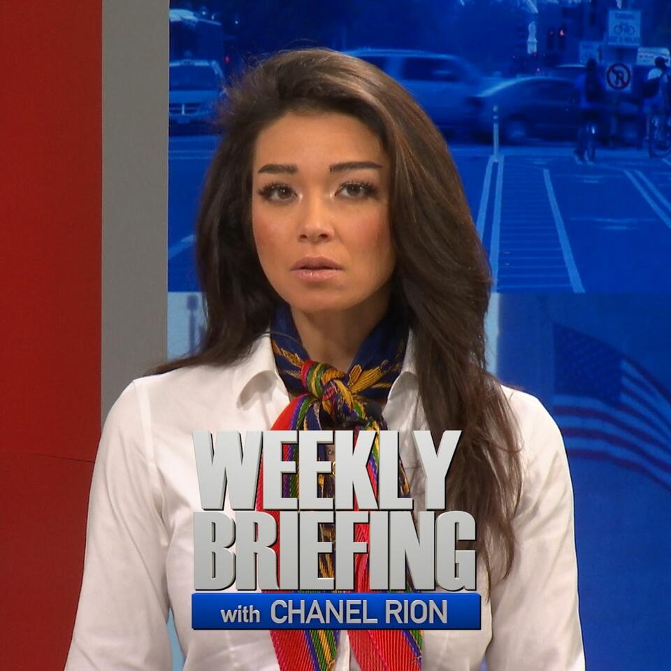 Weekly Briefing with Chanel Rion