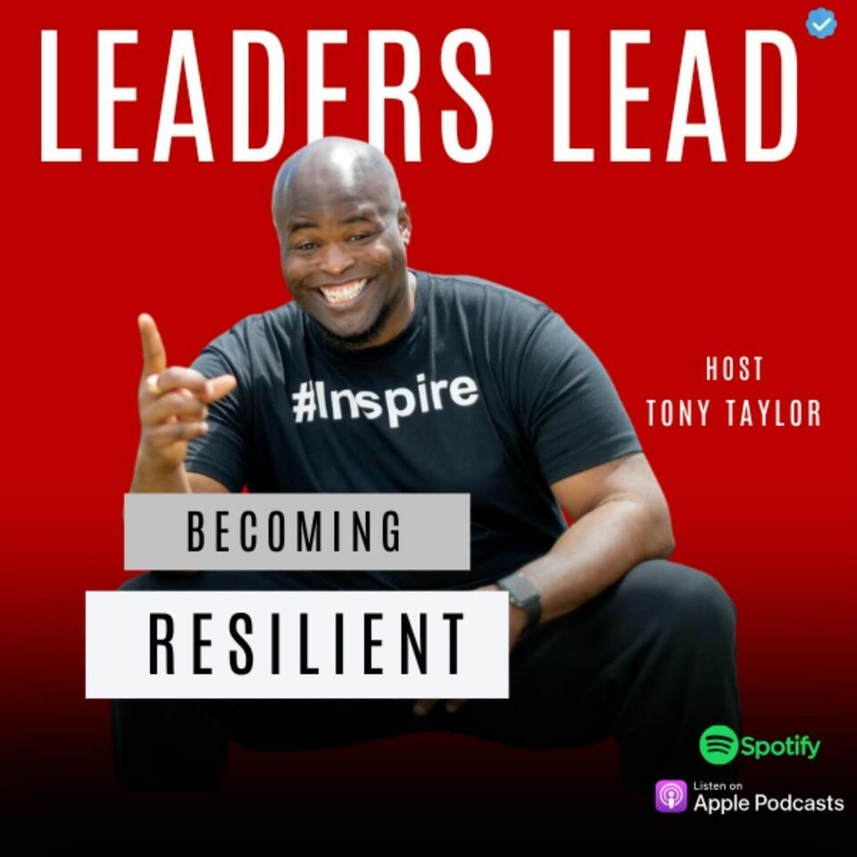 Leaders Lead with Tony Taylor