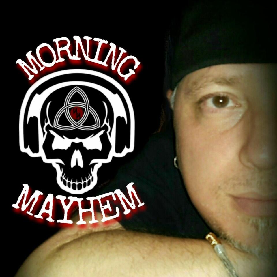 Morning Mayhem Radio Show