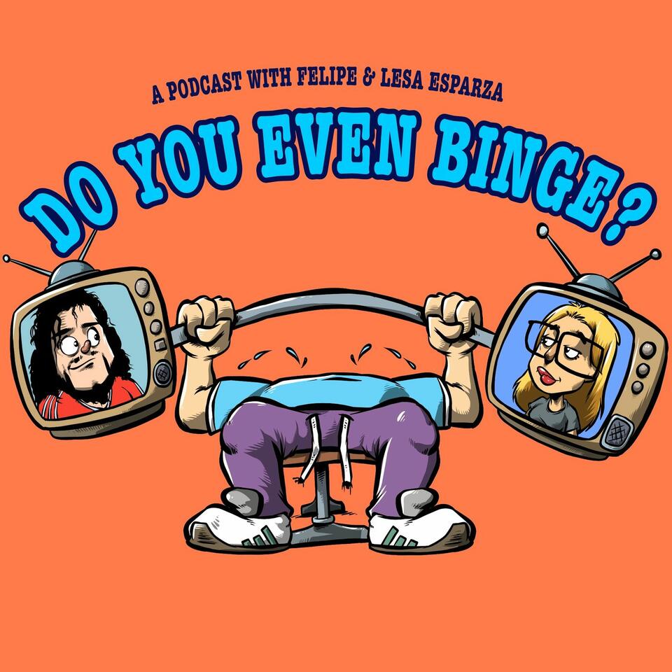 Do You Even Binge?