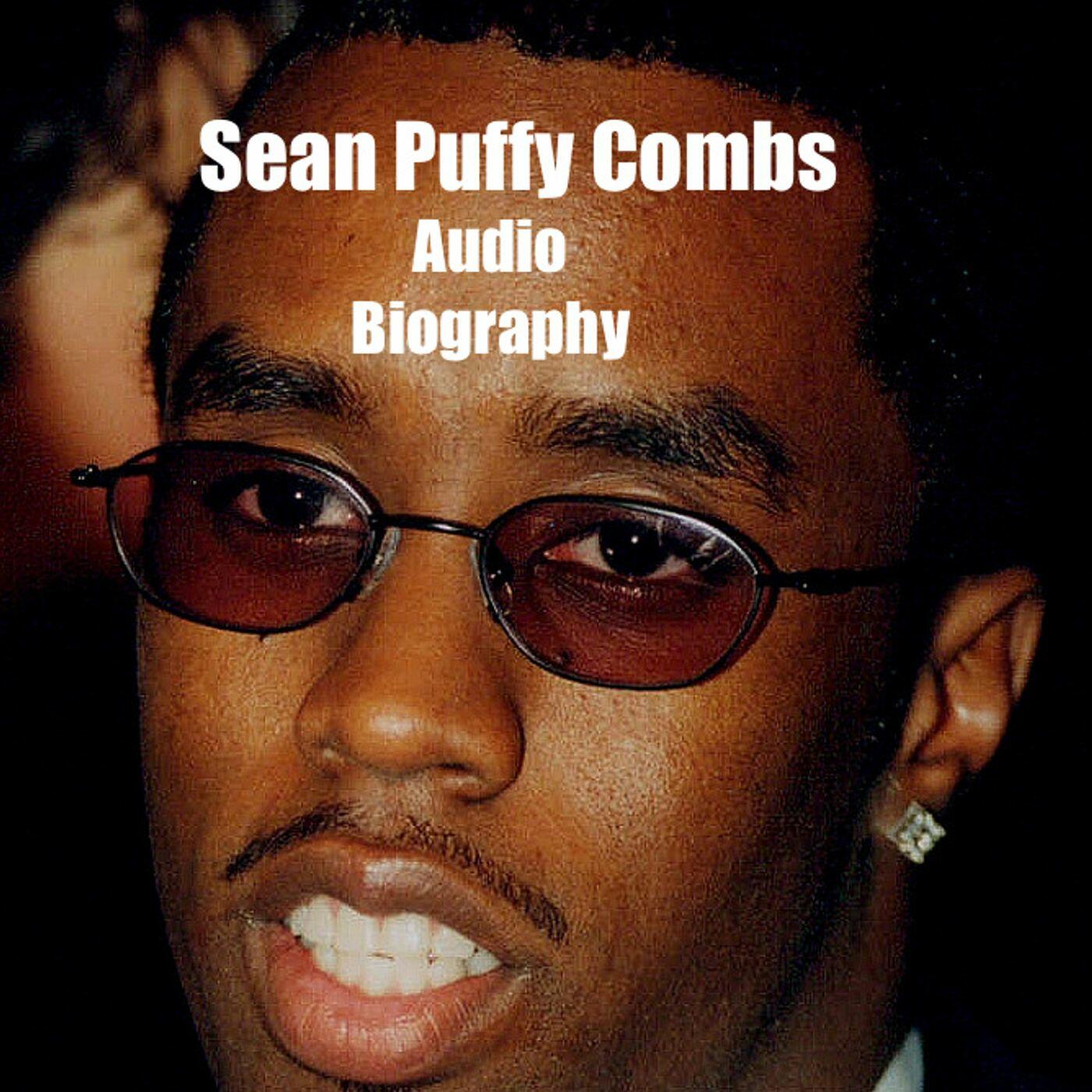 Sean "Diddy" Combs - Audio Biography | IHeart