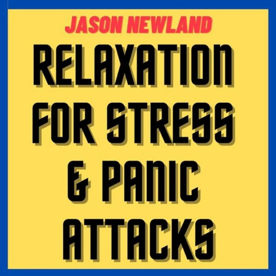 Relaxation for Stress & Panic Attacks