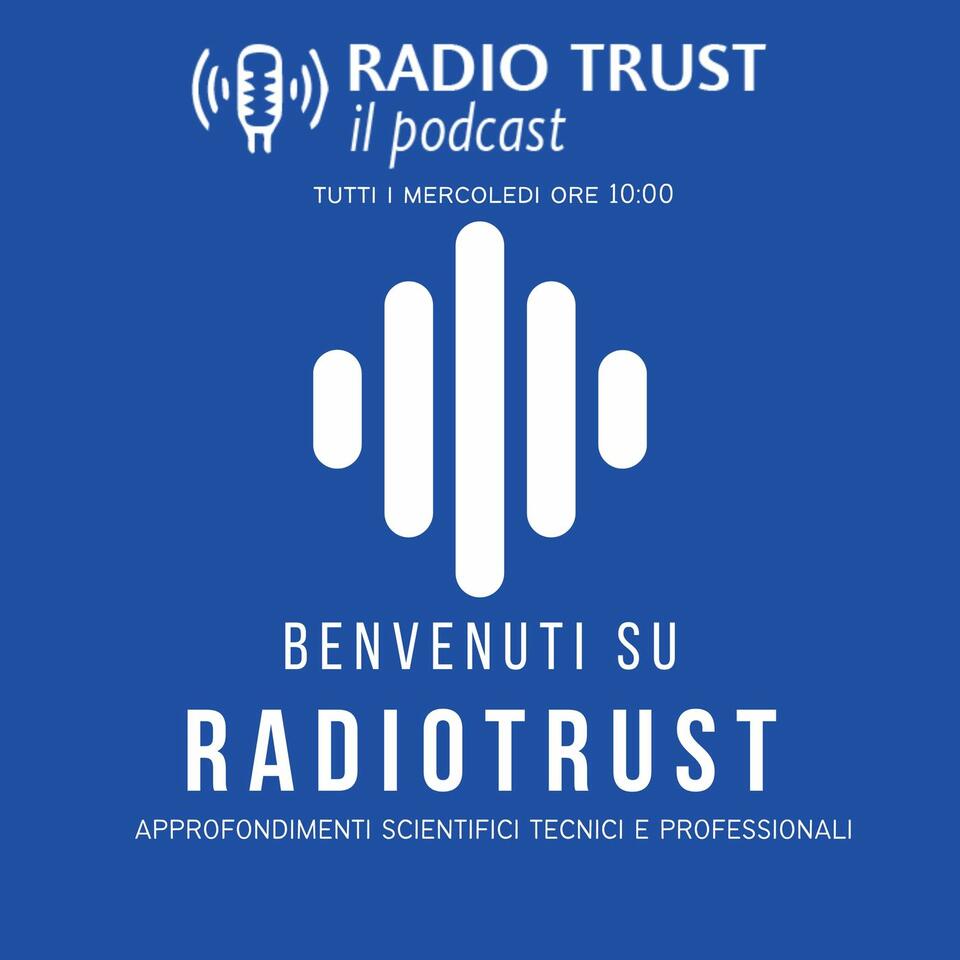 Radio Trust. Il podcast