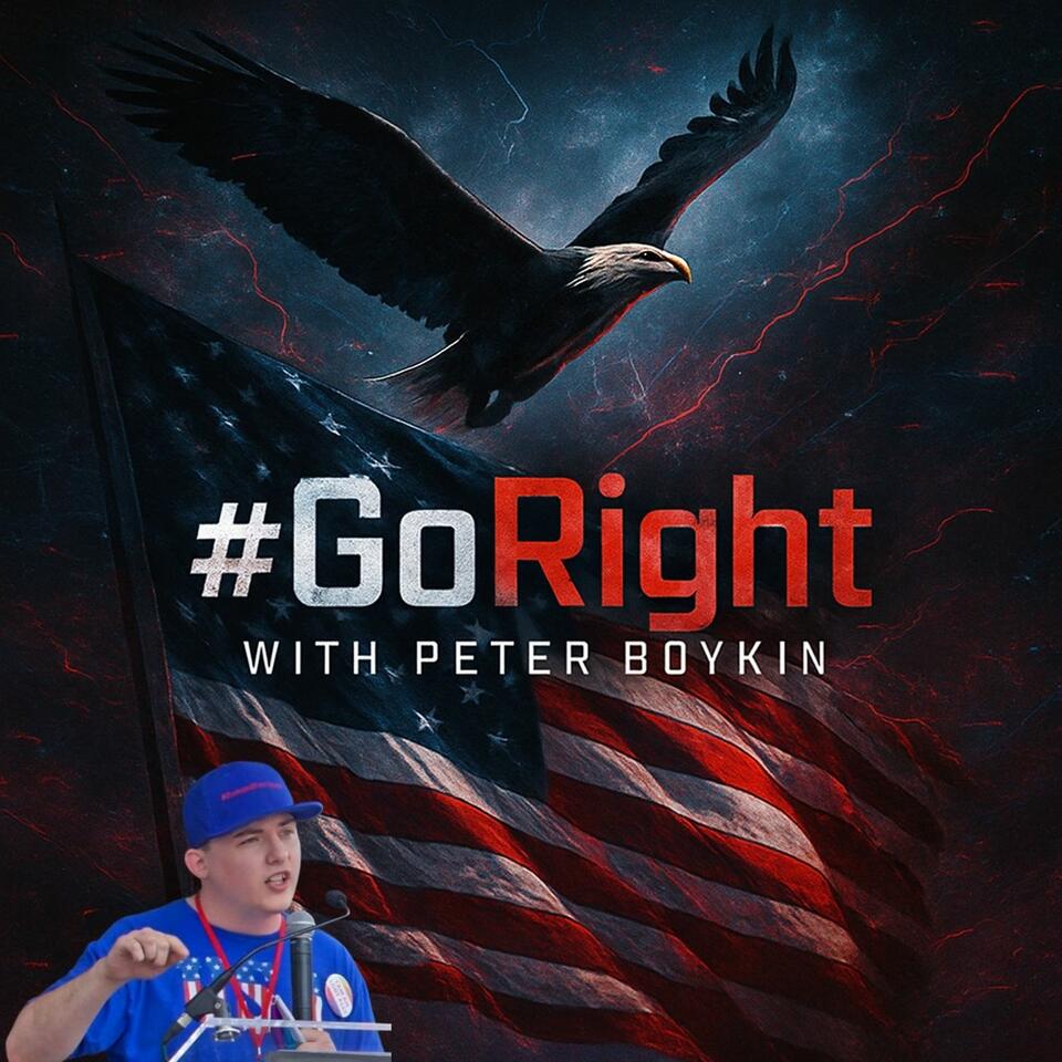 #GoRight with Peter Boykin GoRightNews.com