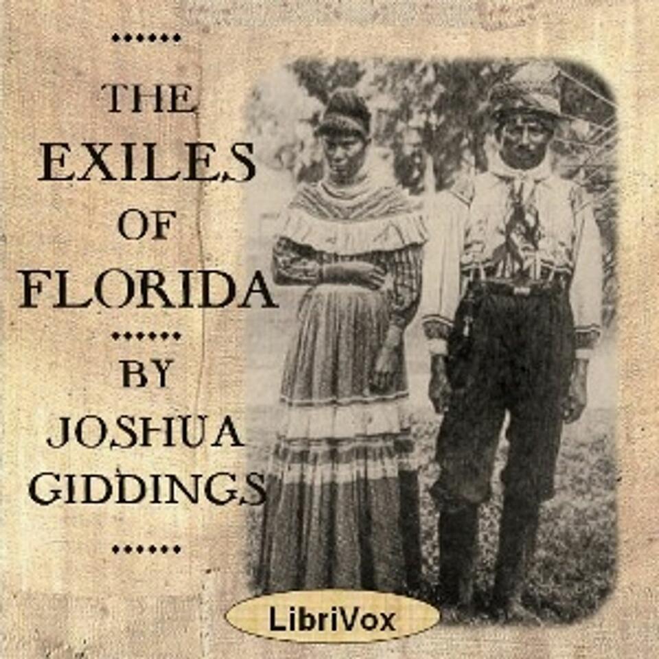 Exiles of Florida, The by Joshua Giddings (1795 - 1864)