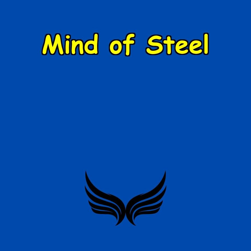 Mind of Steel | Daily Mental Toughness