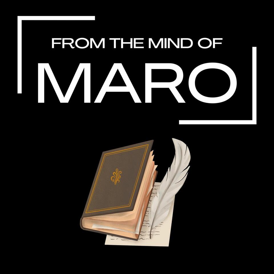 From The Mind of Maro