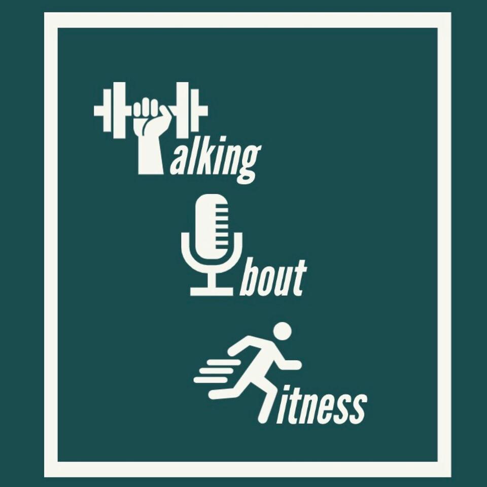 Talking About Fitness