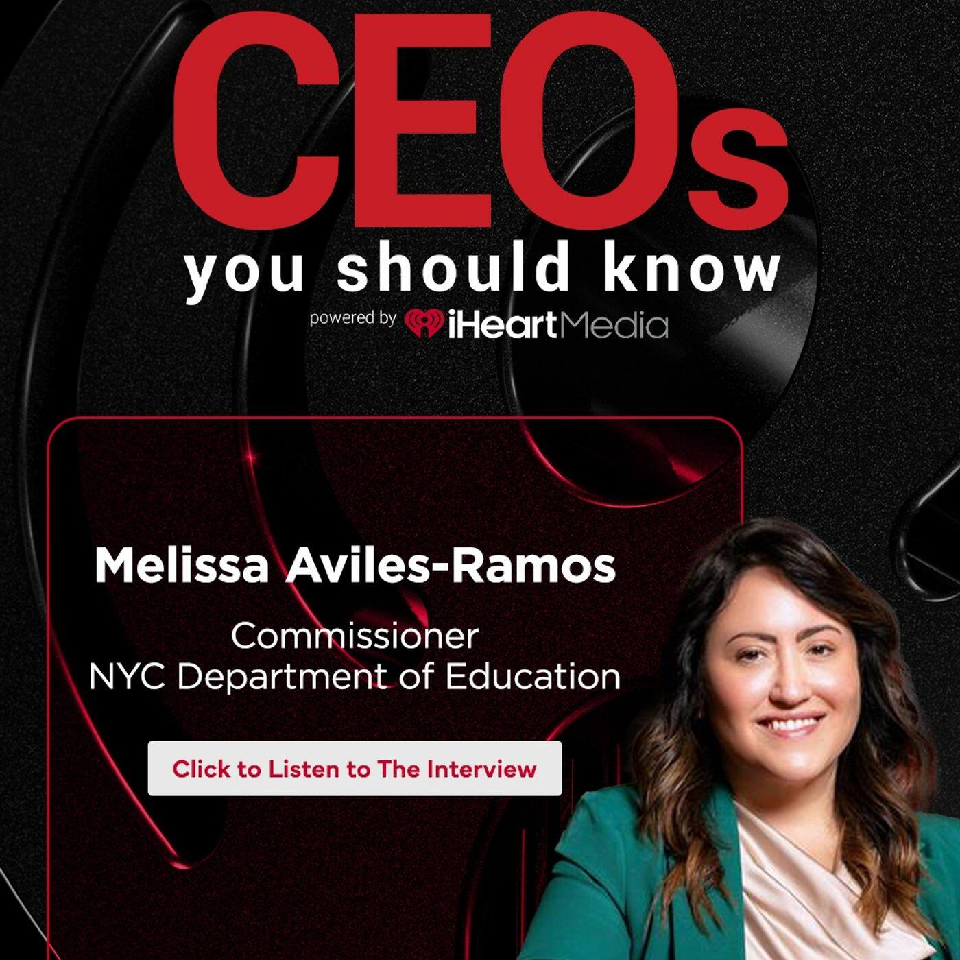 Melissa Aviles-Ramos Chancellor of New York City Public Schools - CEO's You Should Know
