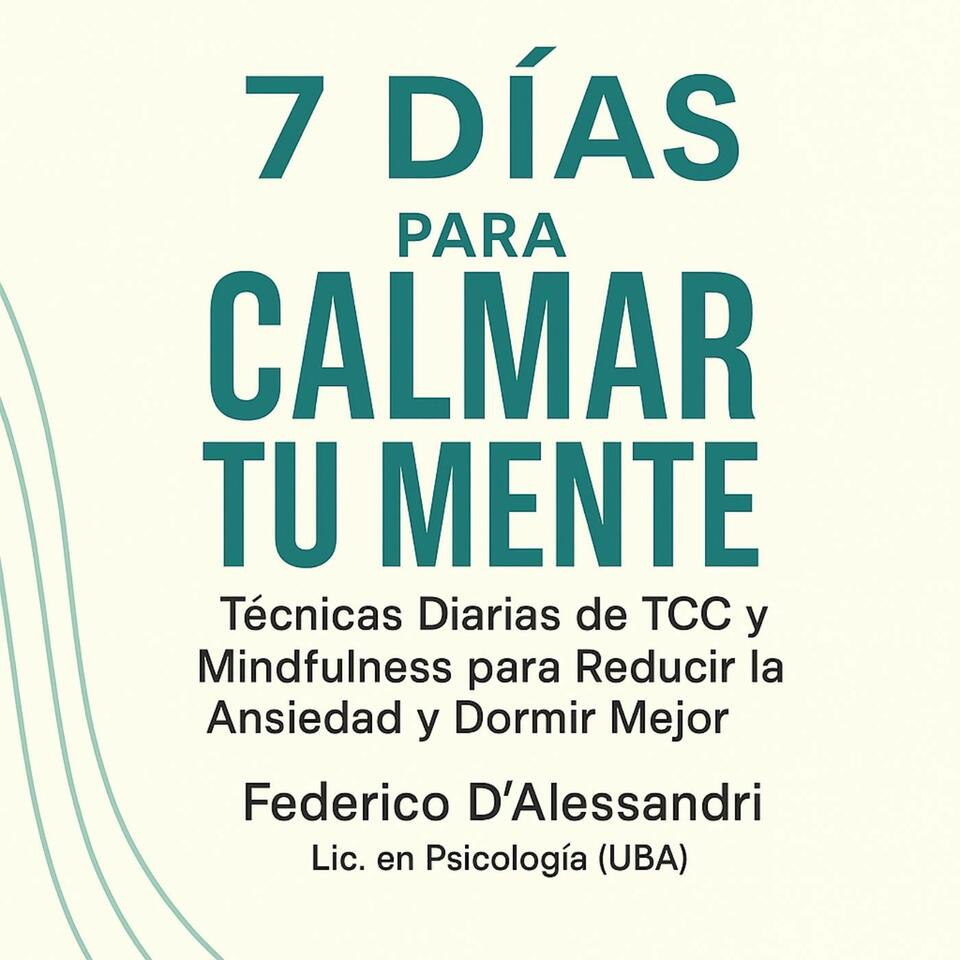 7 Días para Calmar Tu Mente