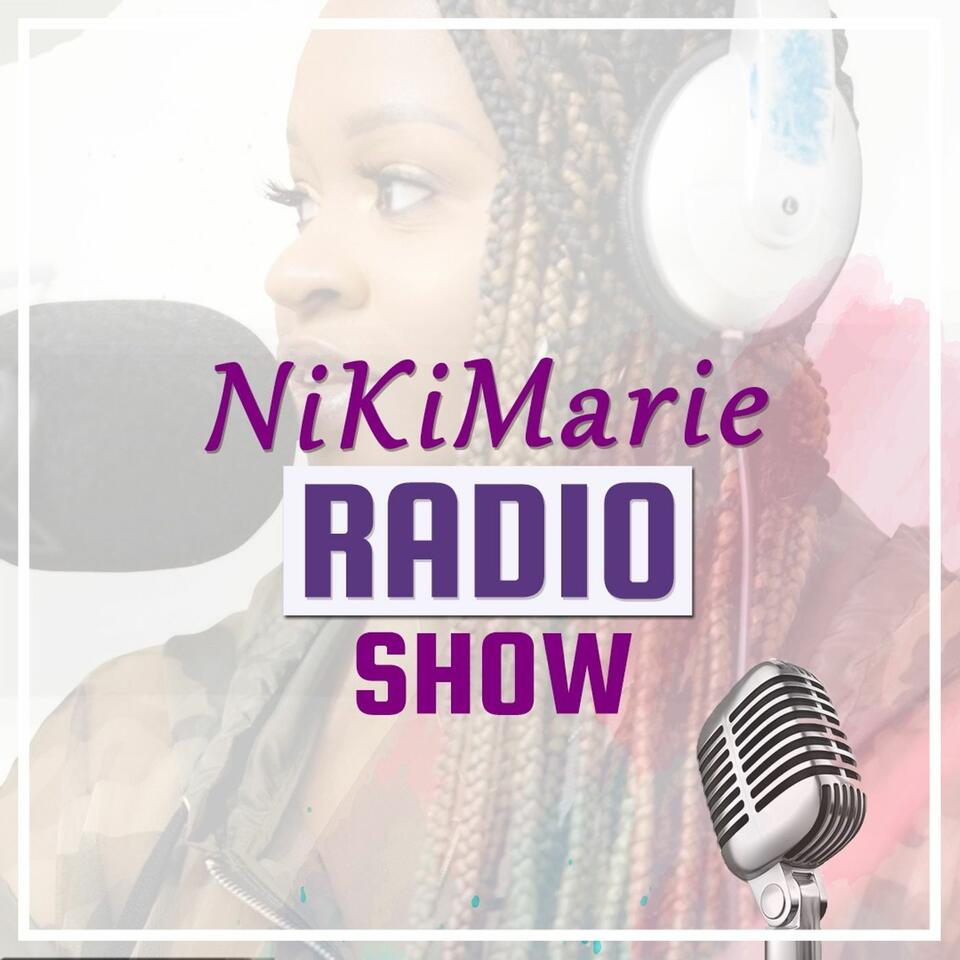 The NikiMarie Radio Show