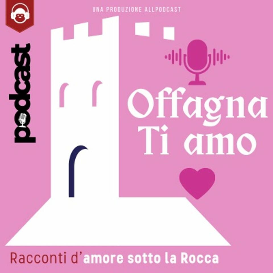 Offagna Ti Amo | Storie d'Amore all'ombra della Rocca