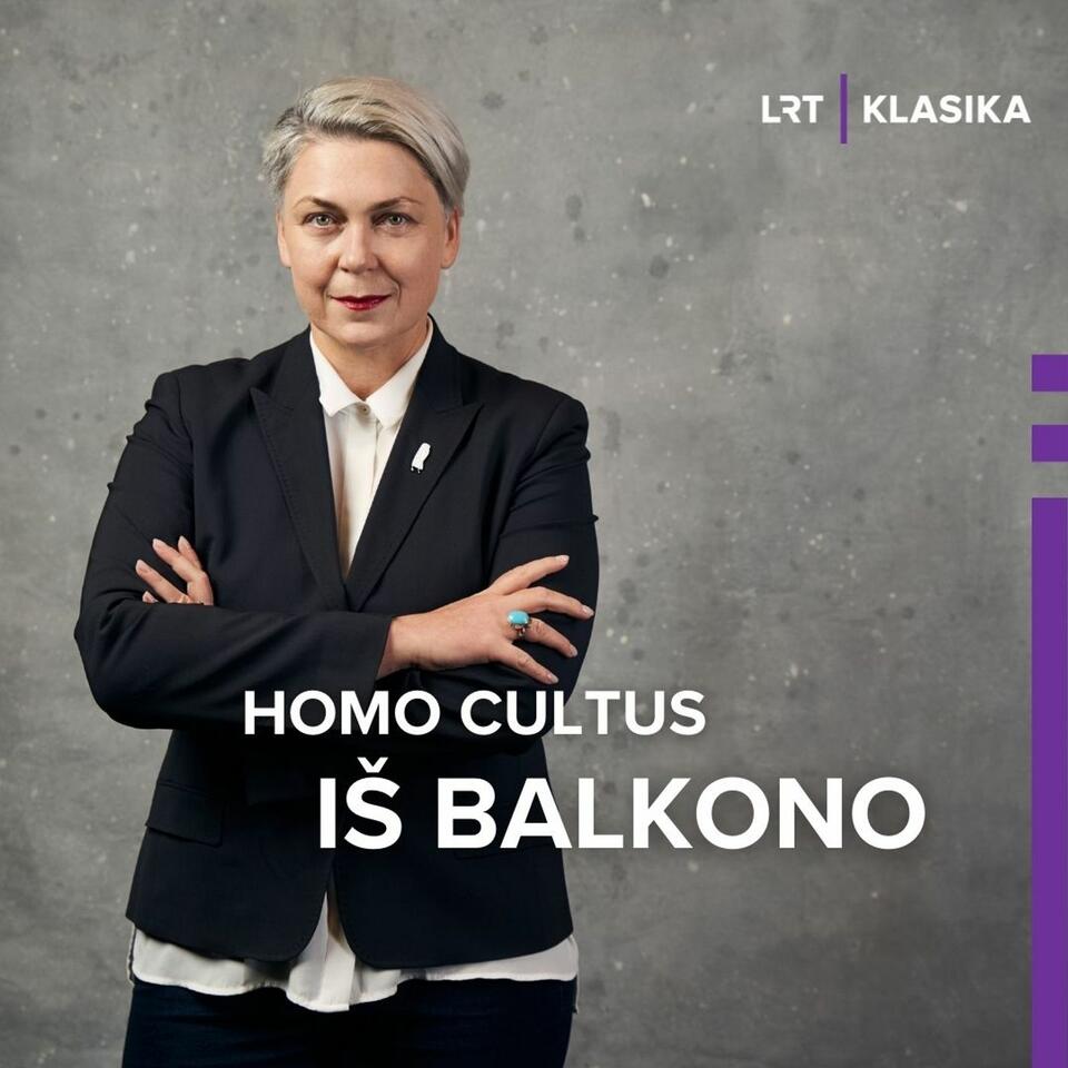 Homo cultus. Iš balkono
