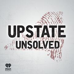 Upstate Unsolved