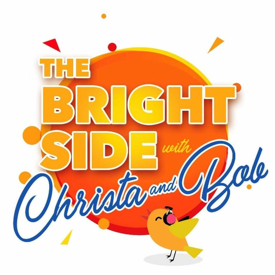 Bright Side with Christa & Bob