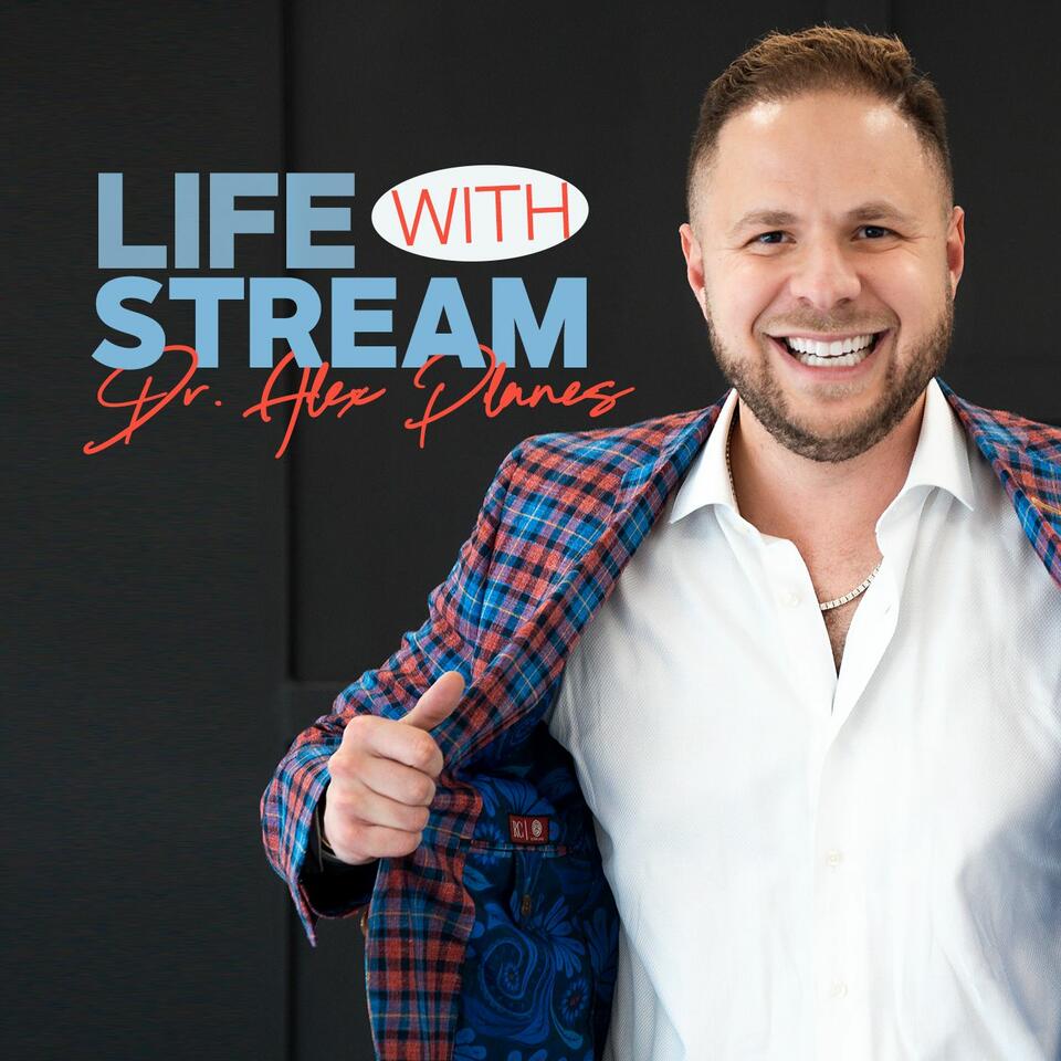 Lifestream With Dr. Alex Planes