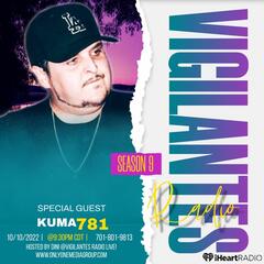 The Kuma781 Interview. - Vigilantes Radio Live!