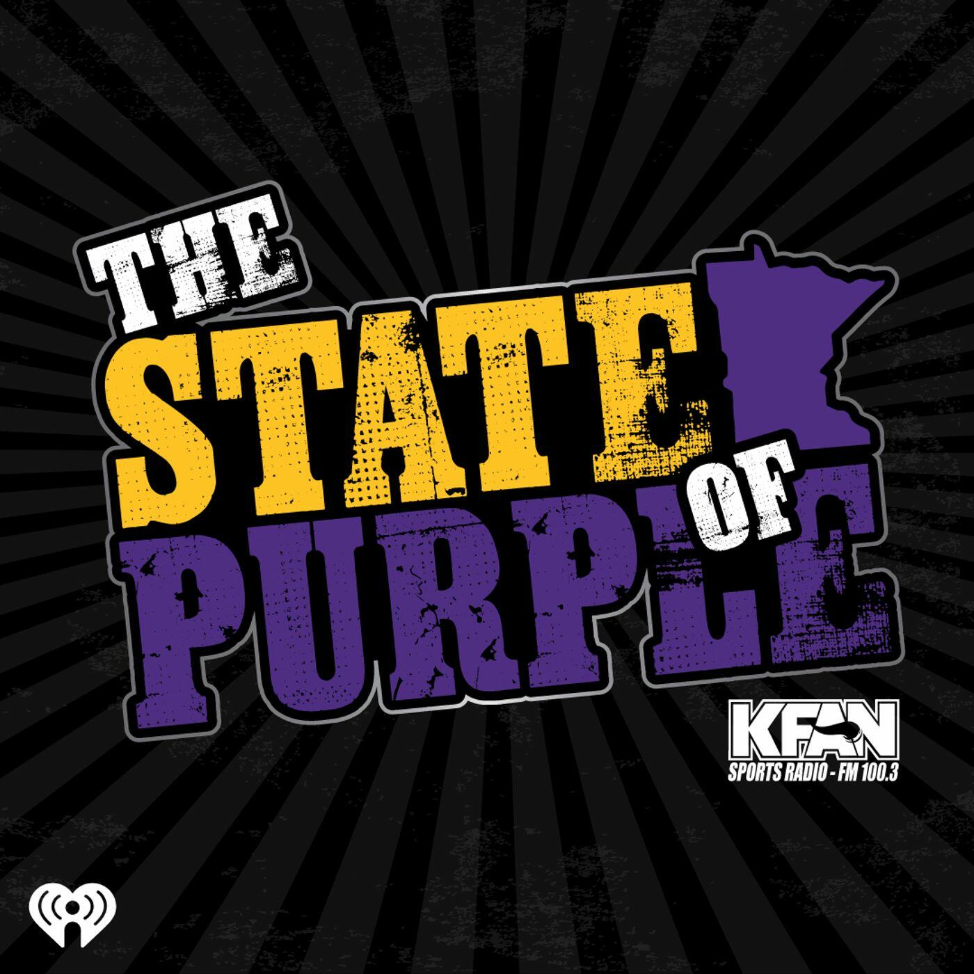 The State Of Purple - KFAN's Minnesota Vikings Podcast