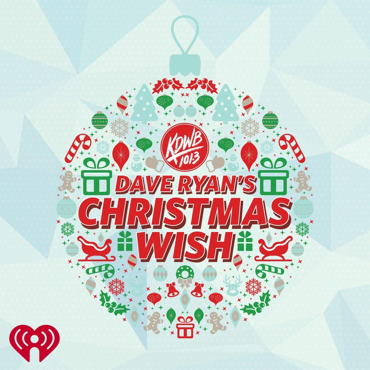 I Iheartradio 106 7 2022 Christmas Wish Give Away Dave Ryan's Christmas Wish | Iheart