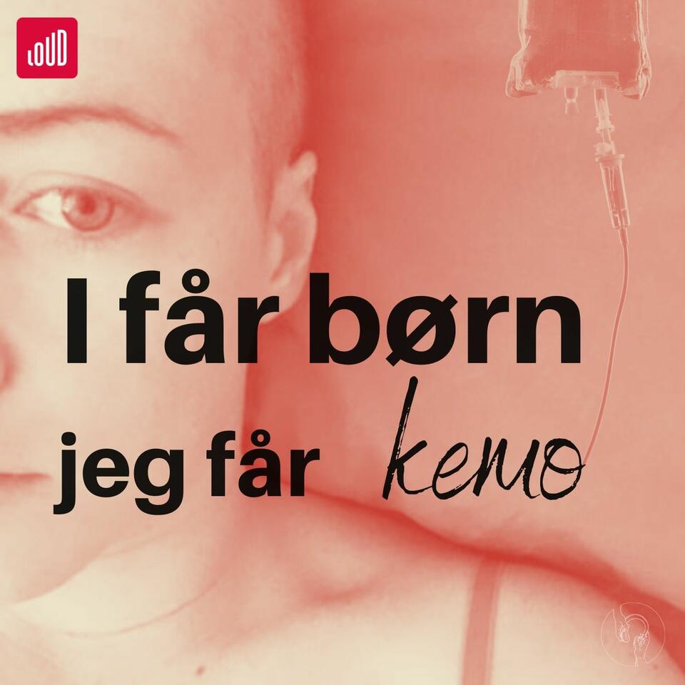 I får børn - Jeg får kemo