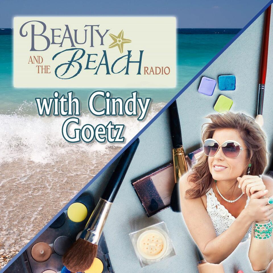 Beauty and The Beach with Cindy Goetz