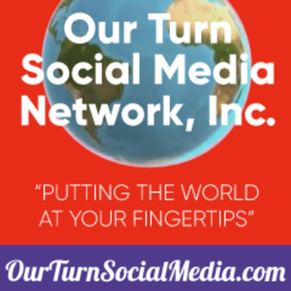 Our Turn Social Media Network, Inc.