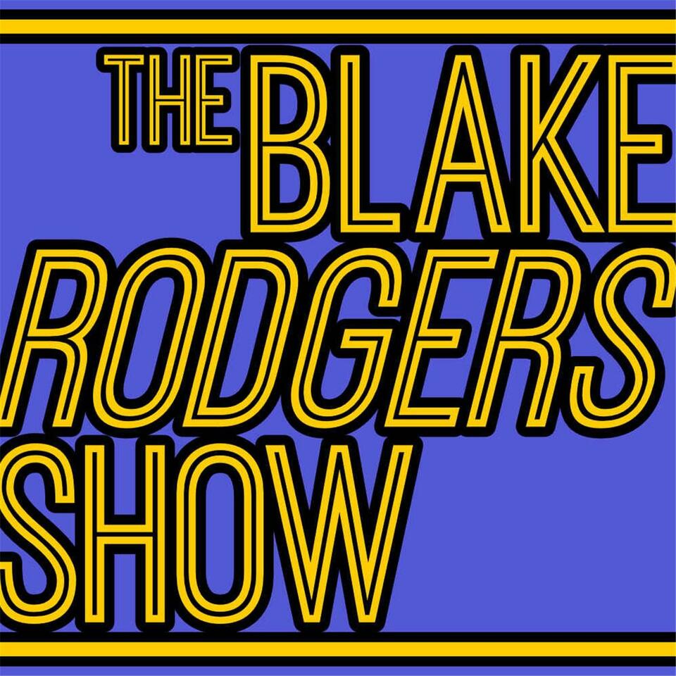 The Blake Rodgers Show