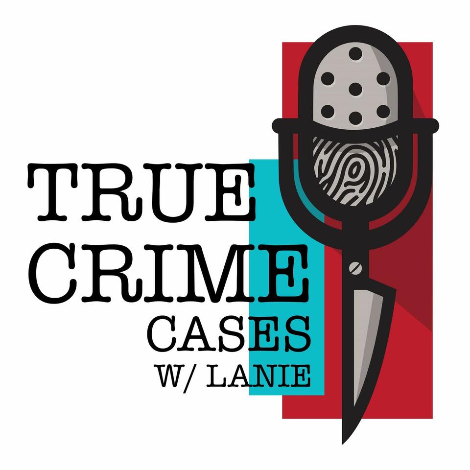 True Crime Cases w/ Lanie