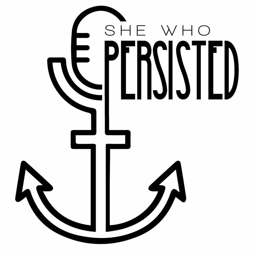 She Who Persisted. The Nasty Podcast.