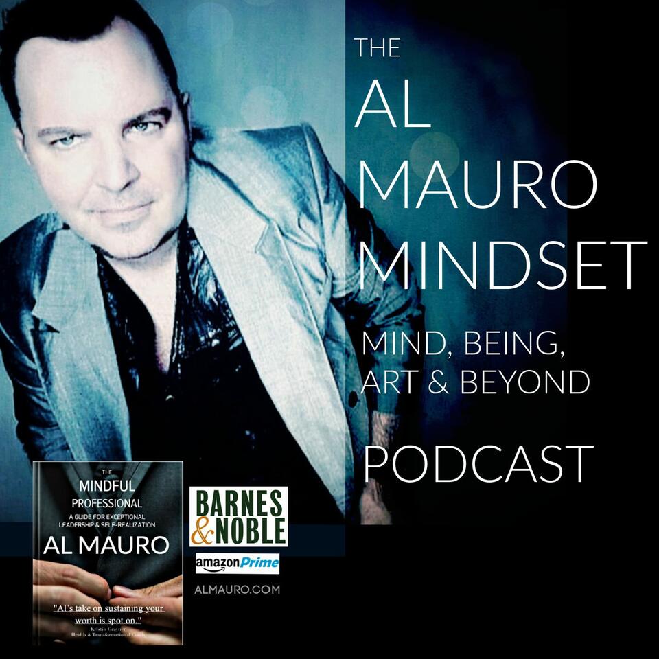 The Al Mauro Mindset