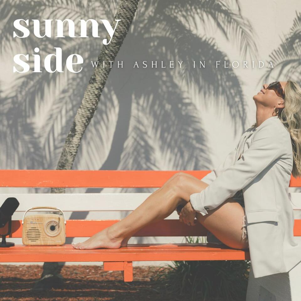 Sunny Side with Ashley in Florida