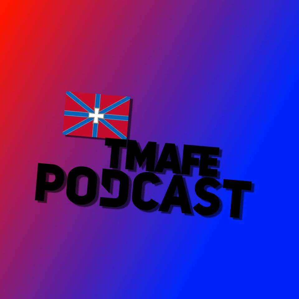 TMAFE Monthly Podcast