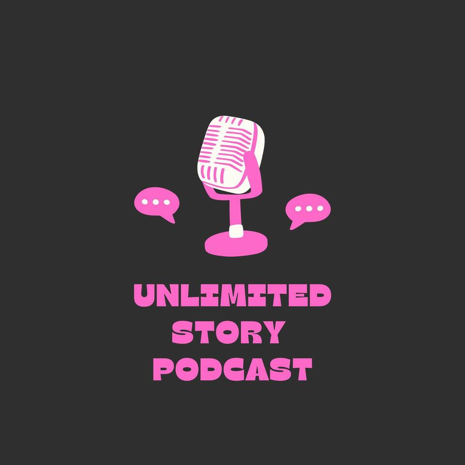 Unlimited Story Podcast
