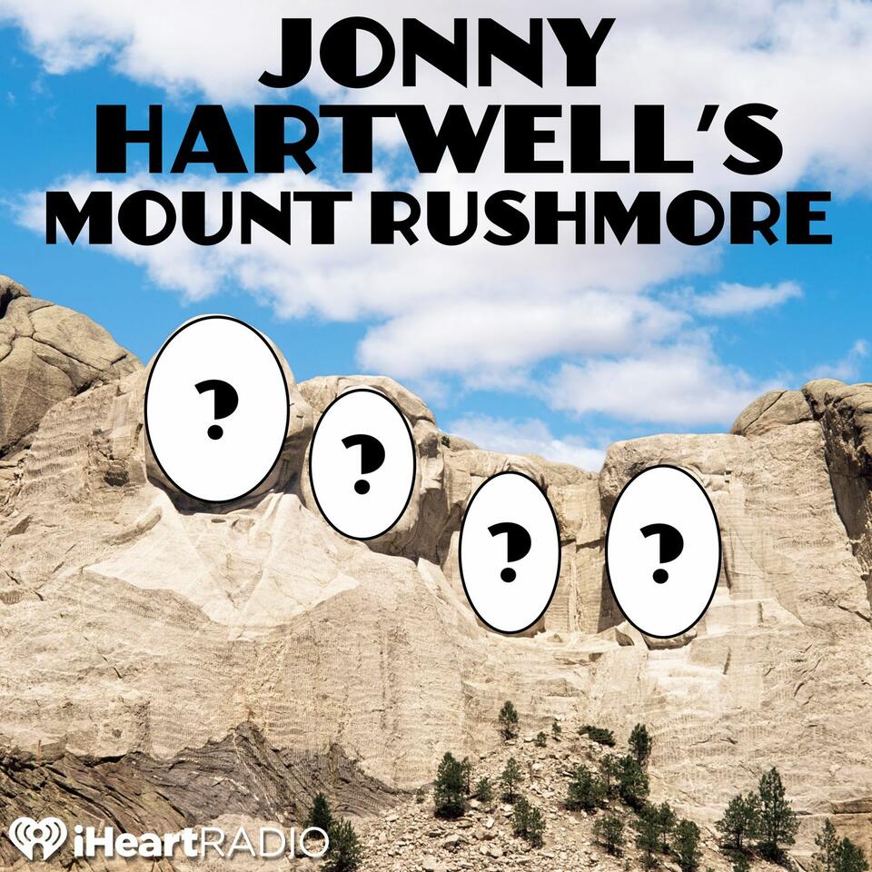 Jonny Hartwell’s Mt. Rushmore