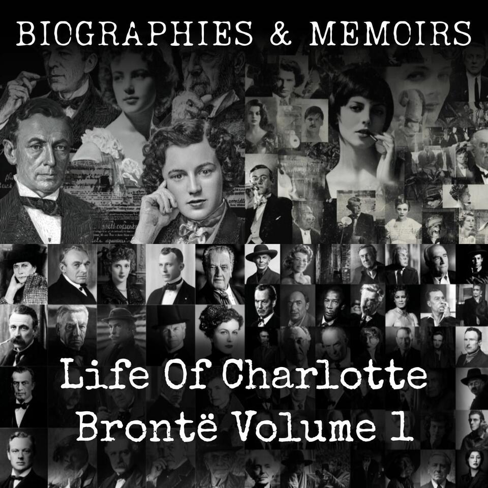 Life Of Charlotte Brontë Volume 1