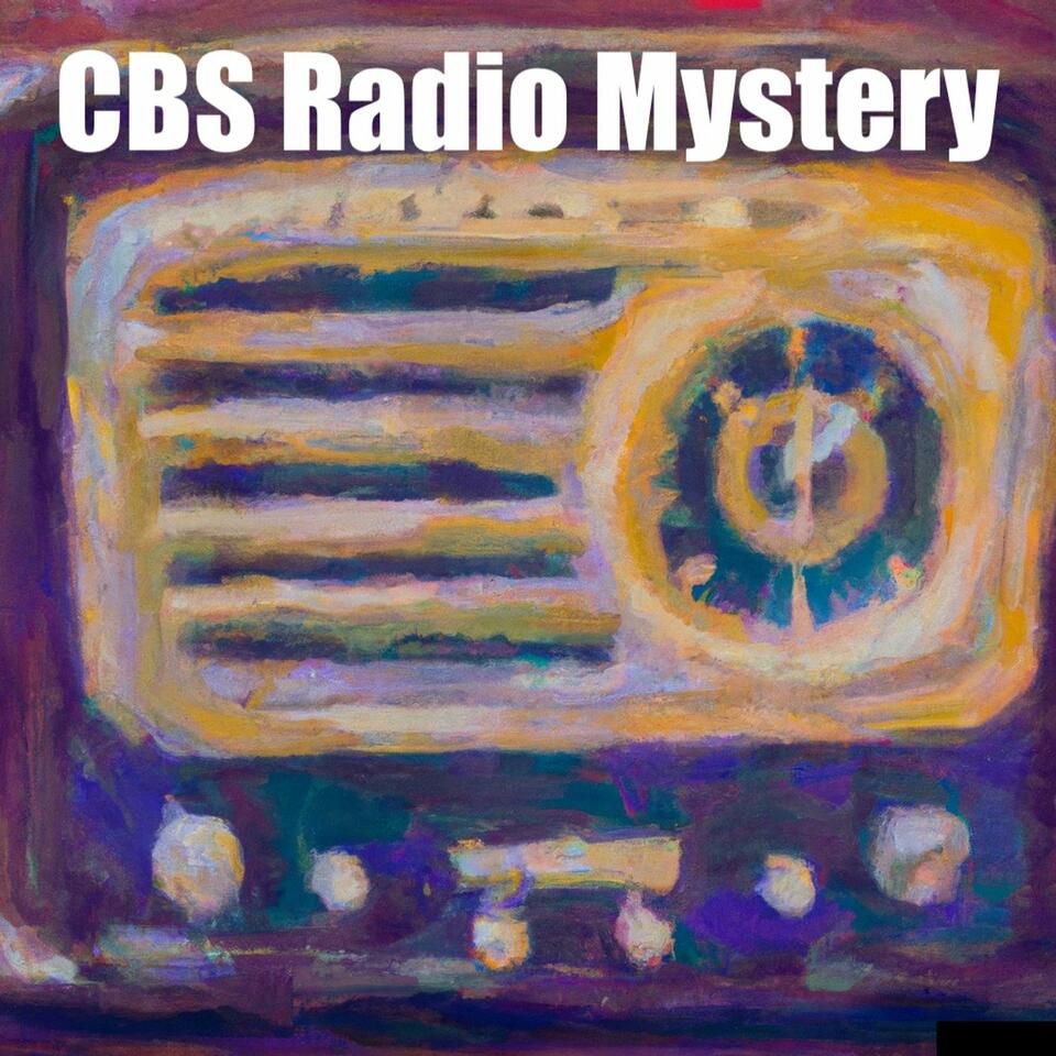 CBS Radio Mystery Theater - Old Time Radio - OTR | iHeart