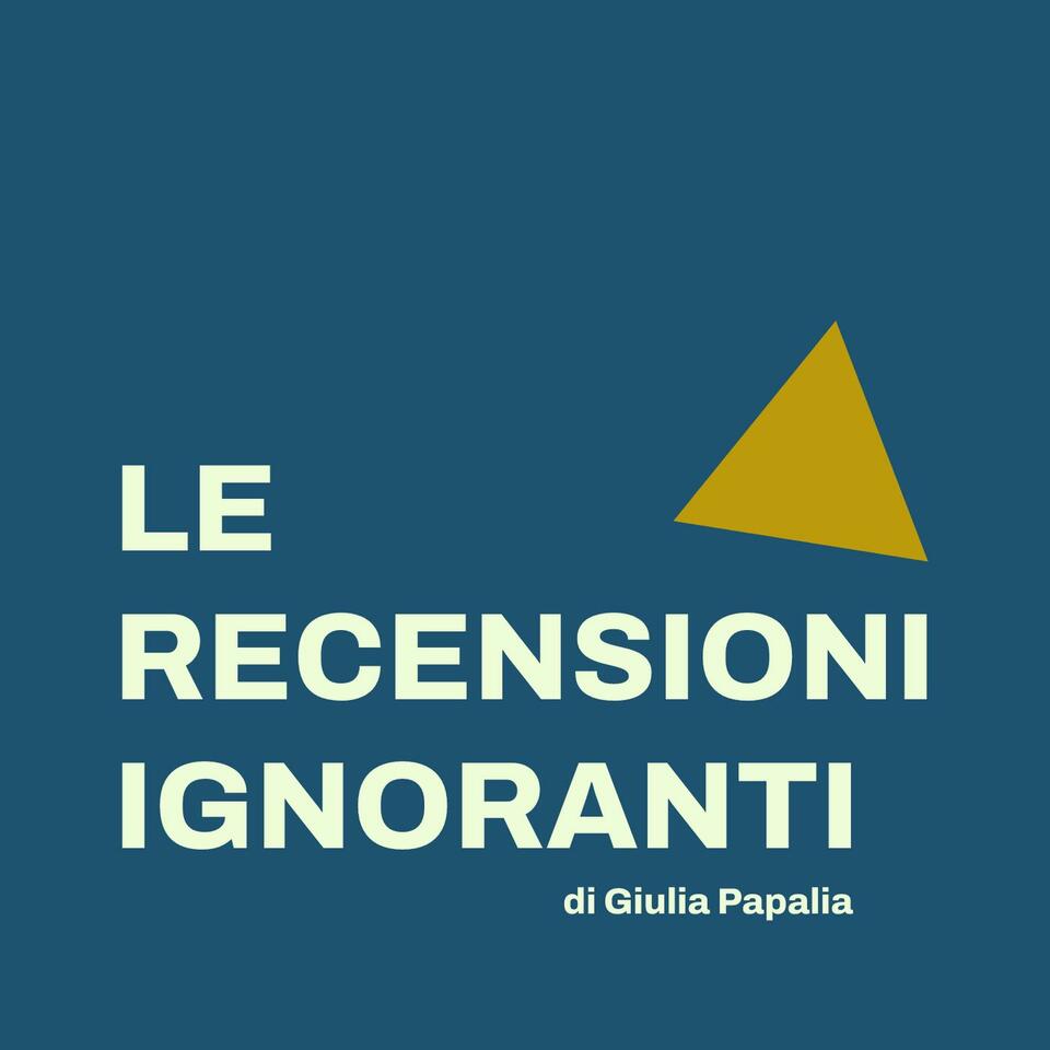 LE RECENSIONI IGNORANTI