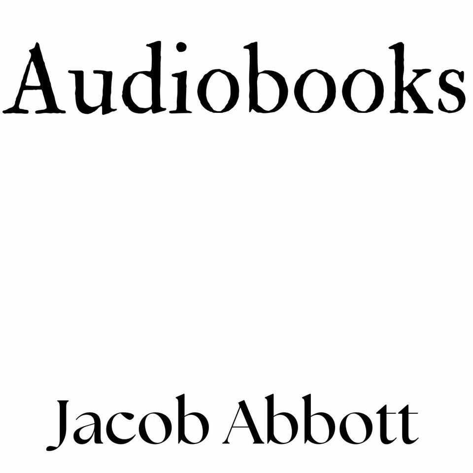 Jacob Abbott, Audiobooks