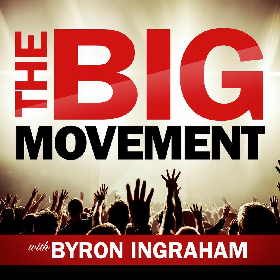 The Big Movement Podcast
