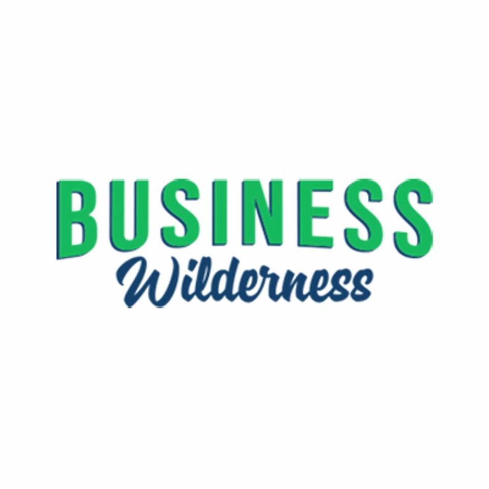 The Business Wilderness