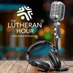 We Can't Stop Talking - The Lutheran Hour