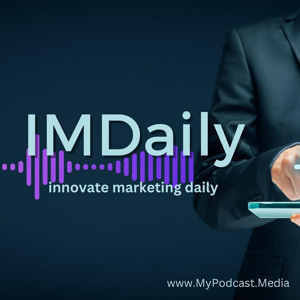 IMDaily - Innovate Marketing Daily