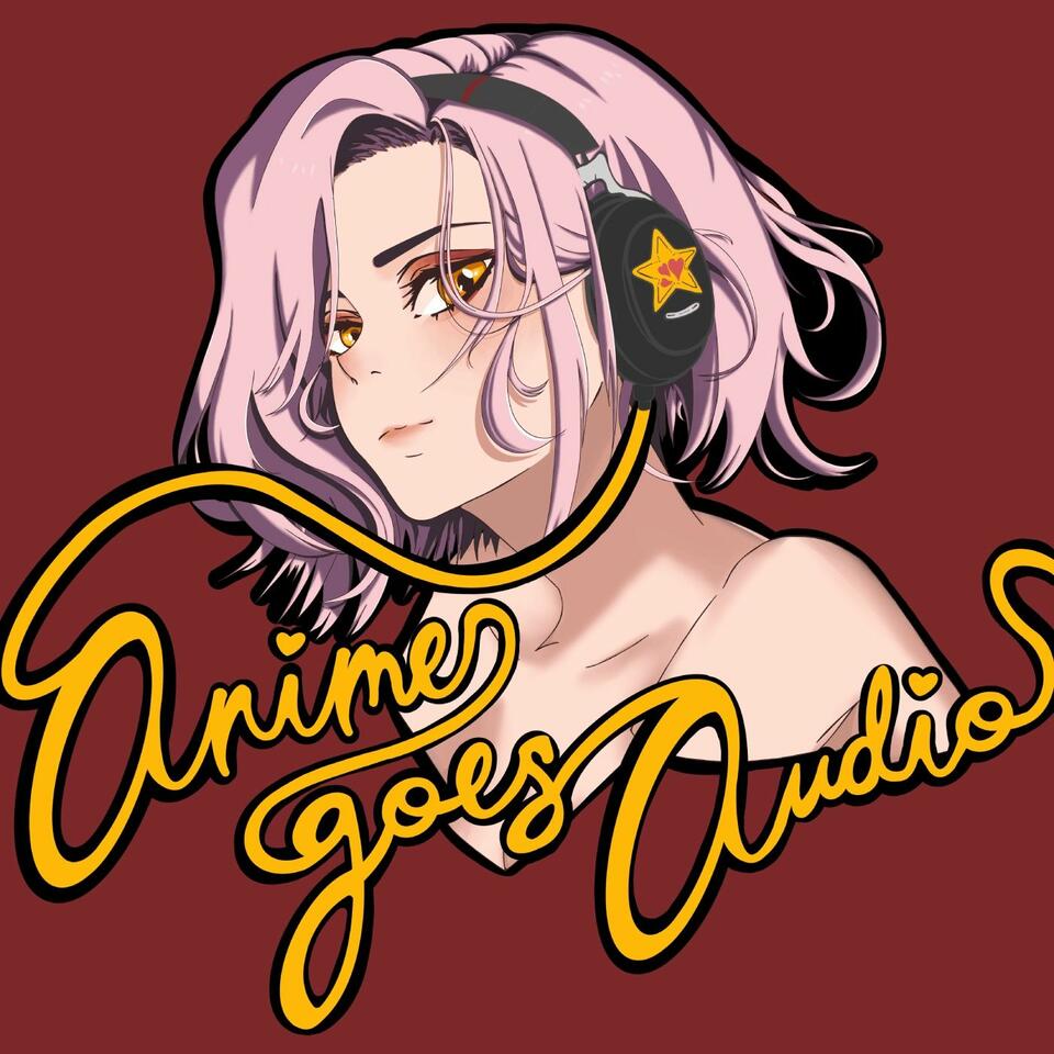 Anime Goes Audio