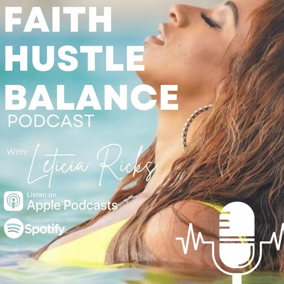 Faith Hustle Balance