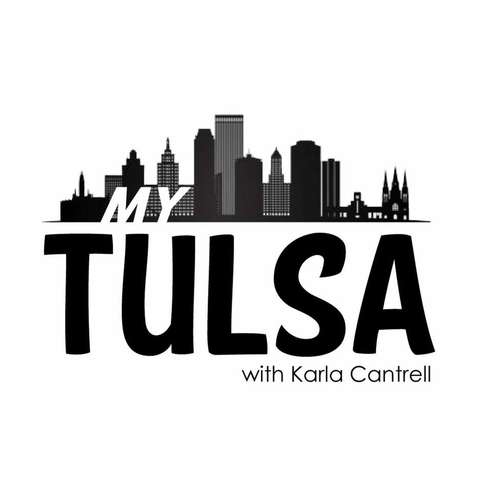 My Tulsa with Karla Cantrell