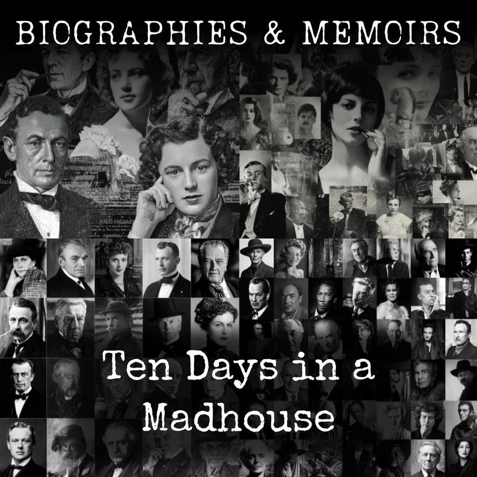 Ten Days in a Madhouse