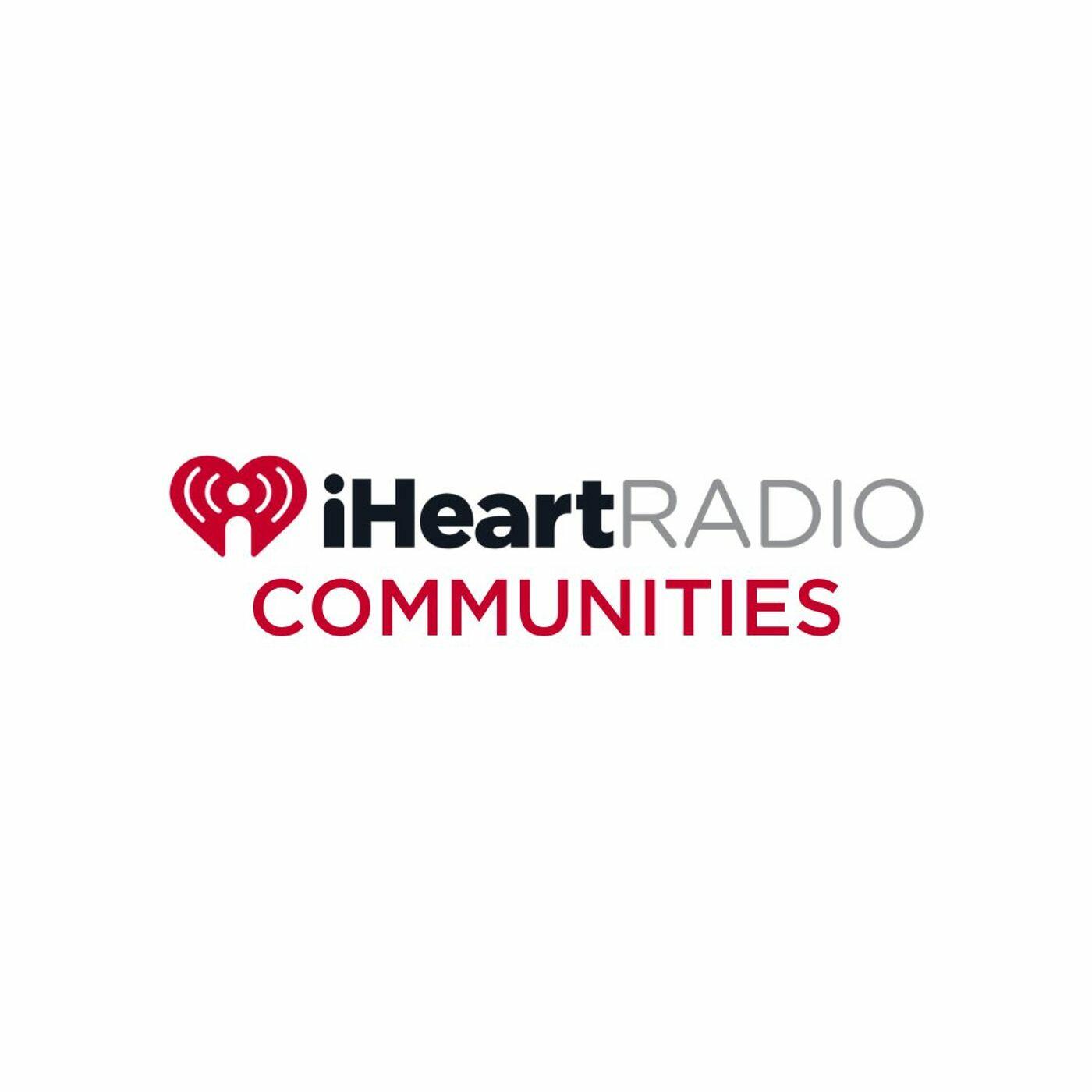 iHeartRadio Communities iHeart